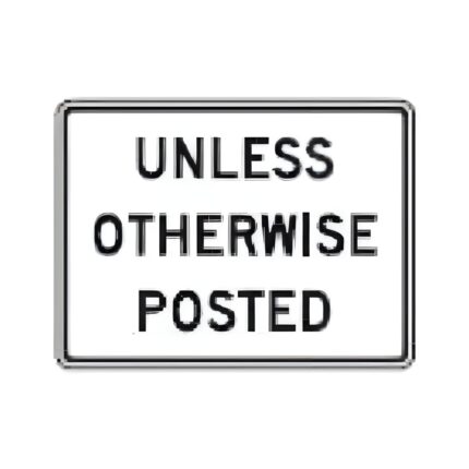 Unless Otherwise Posted