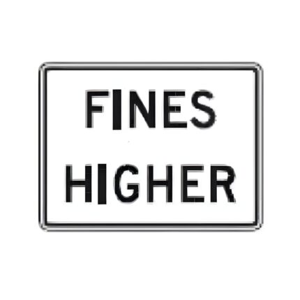 Fines Higher