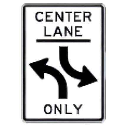 Center Lane Turn Only