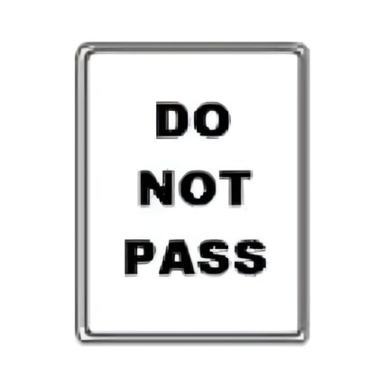 Do Not Pass