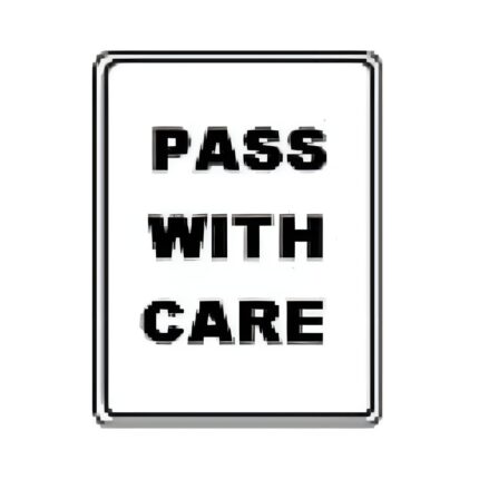 Pass With Care