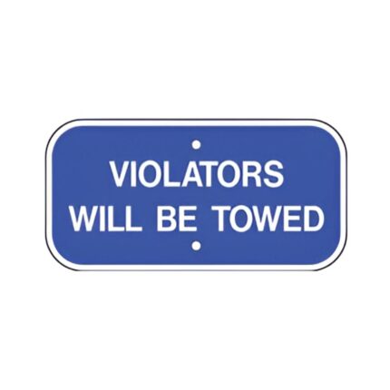 Violators Will Be Towed