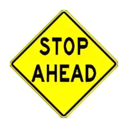 Stop Ahead