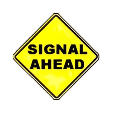 Signal Ahead