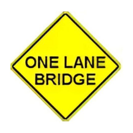 One Lane Bridge