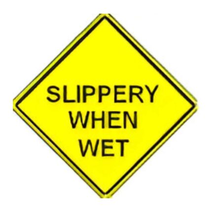Slippery When Wet