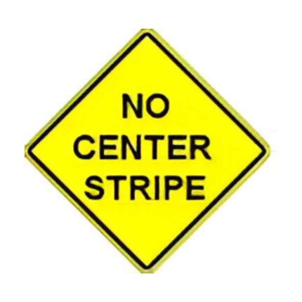 No Center Stripe (or Line)