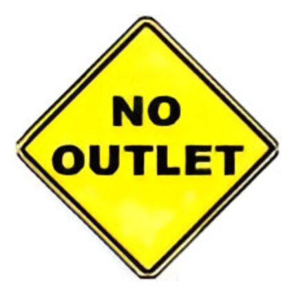 No Outlet