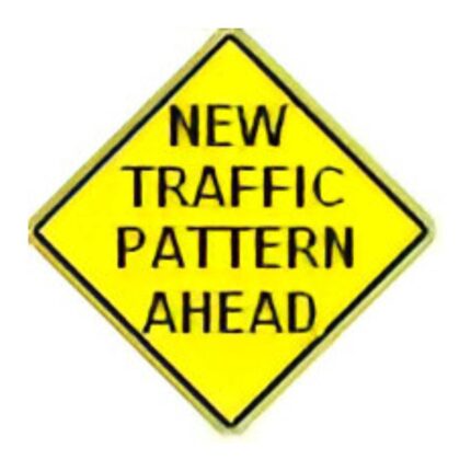 New Traffic Pattern Ahead