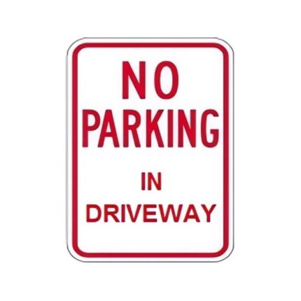 No Parking in Driveway
