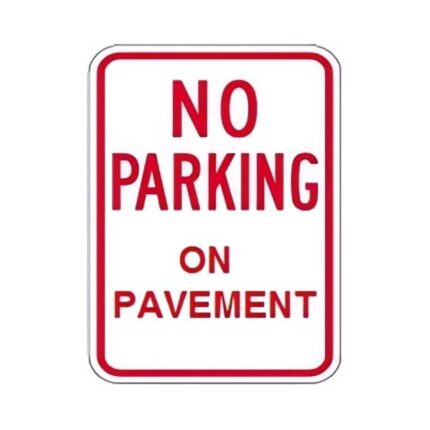 No Parking On Pavement