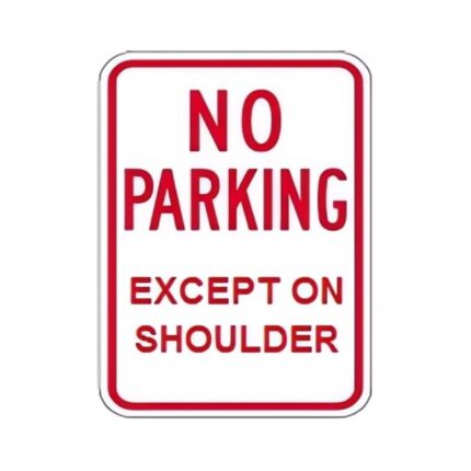 No Parking Except On Shoulder