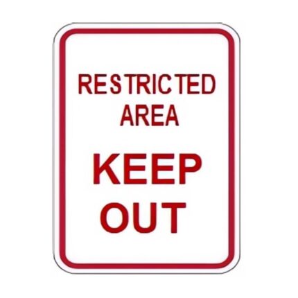 Restricted Area Keep Out