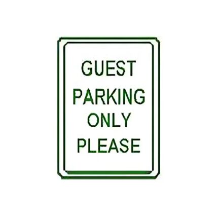 Guest Parking Only Please