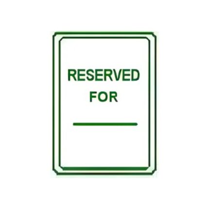 Reserved for (name)