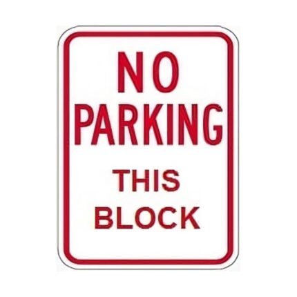 No Parking This Block
