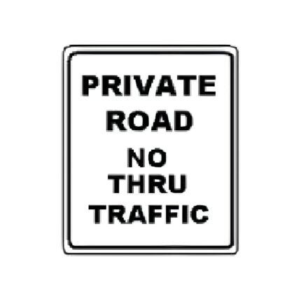 Private Road No Thru Traffic