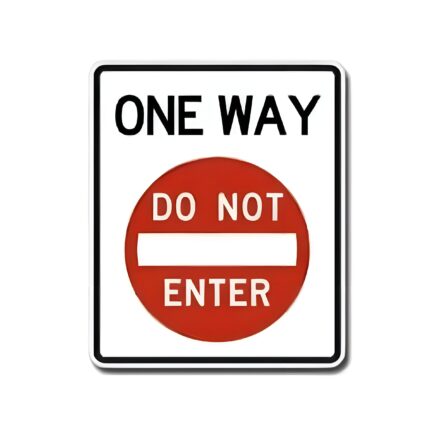 One Way Do Not Enter
