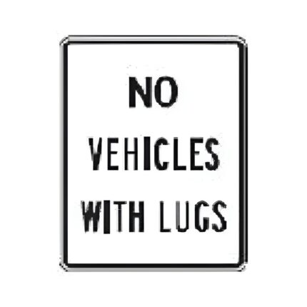 No Vehicles With Lugs