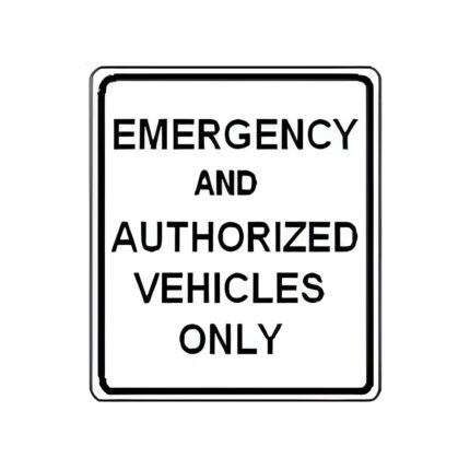 Emergency-Authorized Vehicles Only