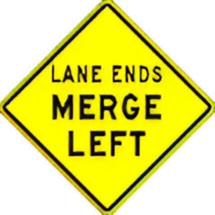 Lane Ends Merge Left (or Right)