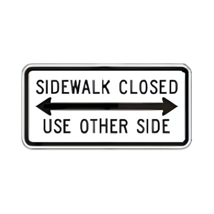 Sidewalk Closed Use Other Side