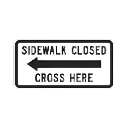 Sidewalk Closed, Arrow Cross Here