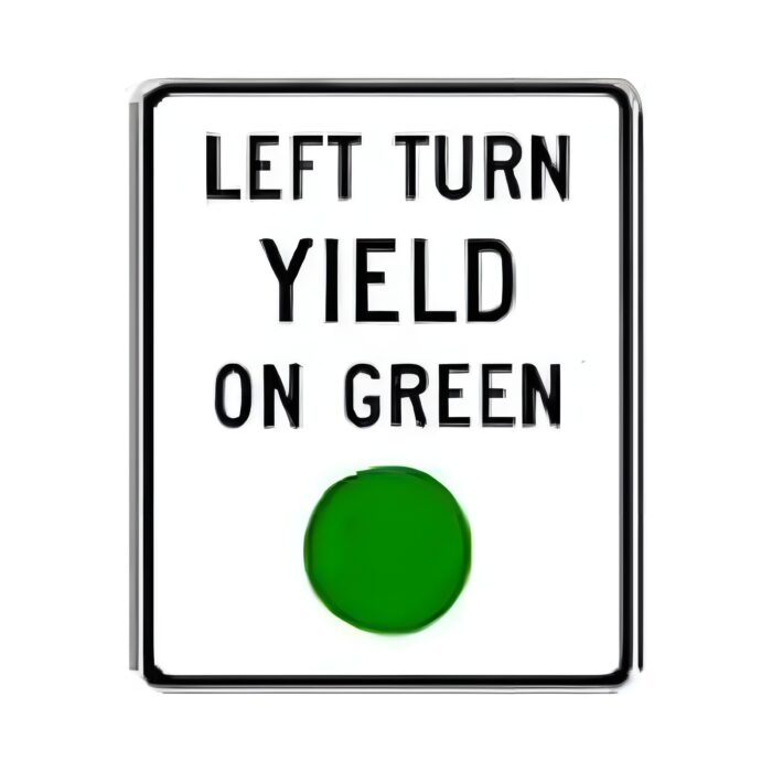 Left Turn Yield - The Traffic Sign Store